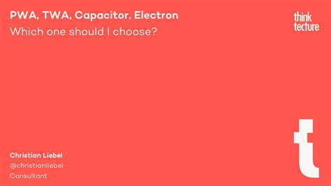 electron vs pwa|PWA, TWA, Capacitor, Electron: Which one should I choose .
